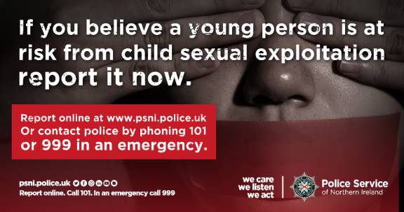 Child Sexual Exploitation - If you believe a young person is at risk from child sexual exploitation report it now