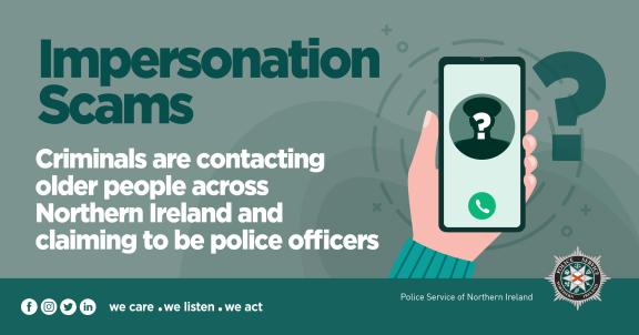 Police Impersonation Scams - Criminals are contacting older people across Northern Ireland and claiming to be police officers