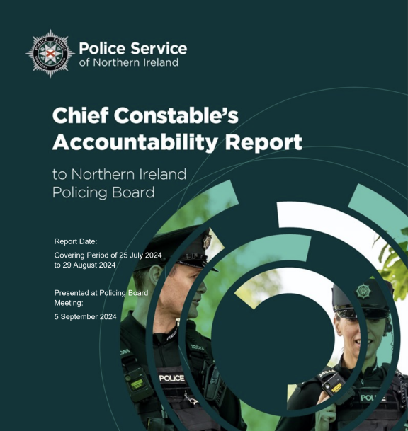 Decorative image - front cover of Chief Constable's Accountability Report to Northern Ireland Policing Board 5 September 2024